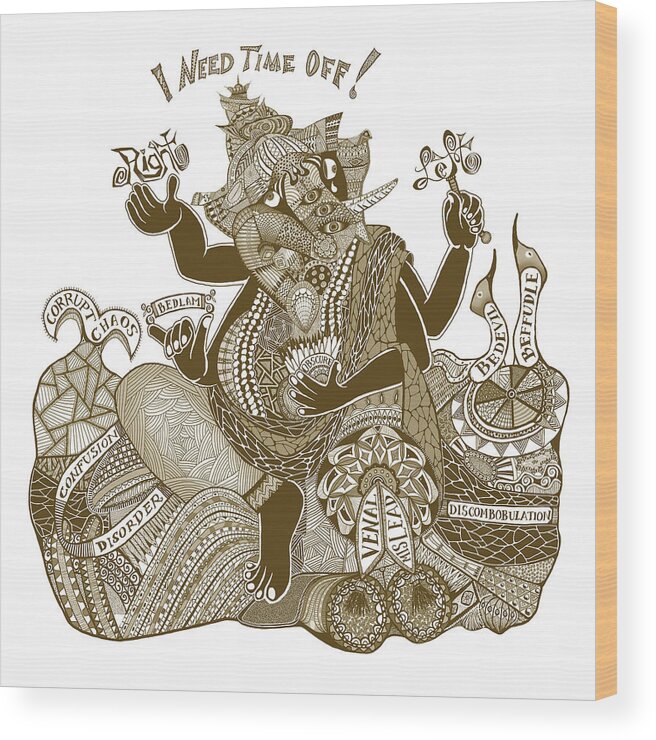 Ganesh Wood Print featuring the digital art I Need Time Off by Hone Williams