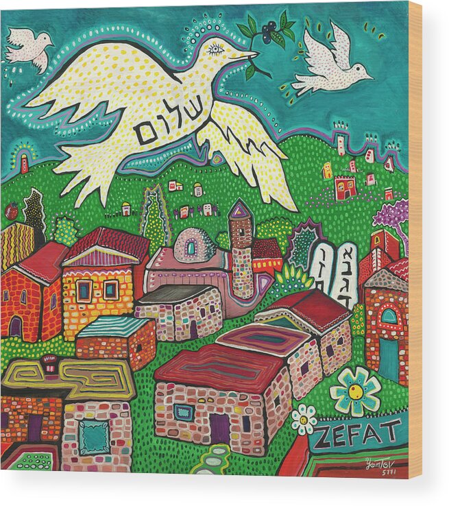 Shalom Wood Print featuring the painting Shalom Over Tzfat by Yom Tov Blumenthal