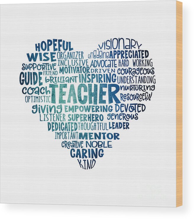 Teacher Wood Print featuring the digital art Teacher Word Cloud Heart in Blue by Laura Ostrowski