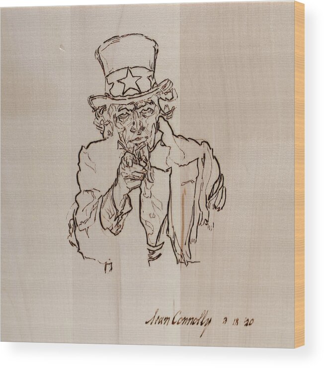 Pyrography Wood Print featuring the pyrography Uncle Sam by Sean Connolly