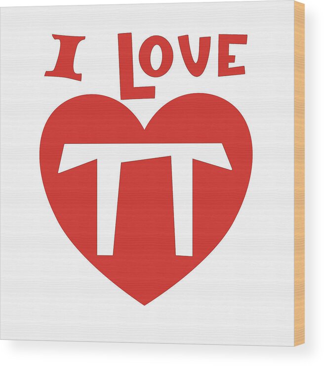 I Love Pi Wood Print featuring the digital art Valentines Day - I Love Pi by Bob Pardue