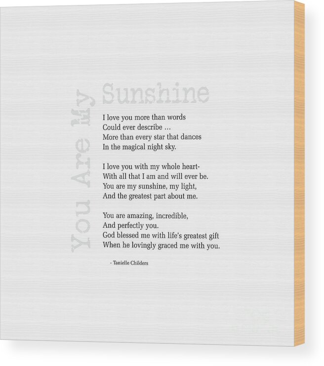 Sunshine Wood Print featuring the digital art You Are My Sunshine by Tanielle Childers
