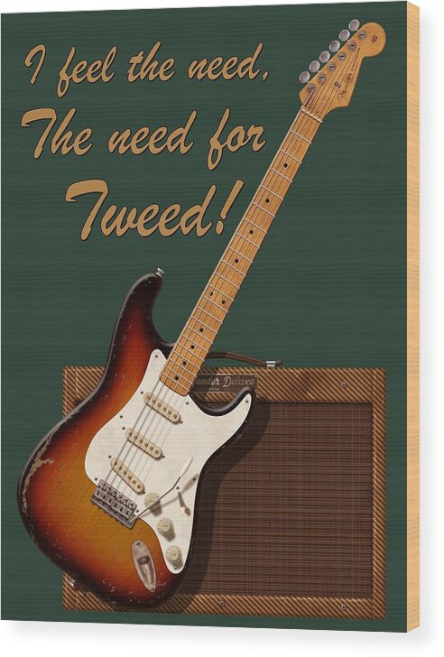 Strat Wood Print featuring the digital art Need for Tweed T Shirt by WB Johnston