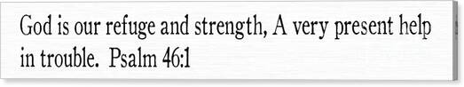 Psalm 46 1 Scripture Stick Christian Wall Art Canvas Art Print by Mark Lawrence