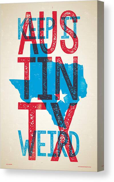 Keep Austin Weird Poster Canvas Print