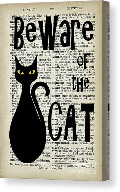 Beware of the cat Canvas Art Print by Delphimages Photo Creations