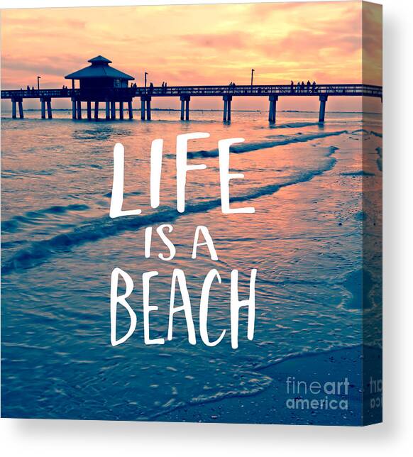 Life Is A Beach tee Canvas Art Print by Edward Fielding