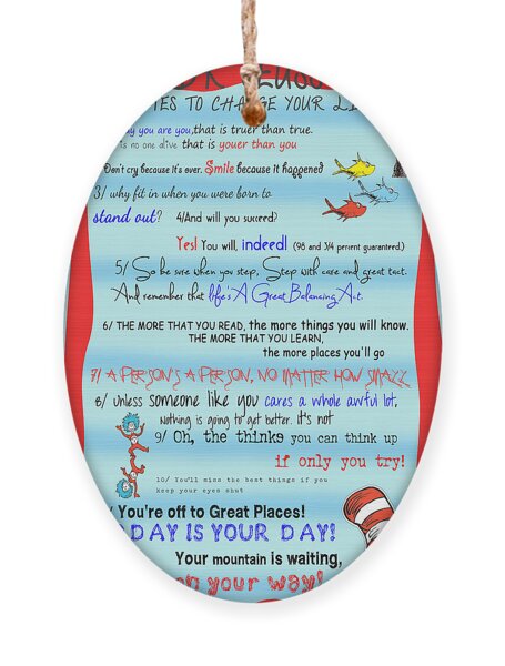 https://render.fineartamerica.com/images/rendered/medium/flat/ornament/images-medium-5/dr-seuss-quotes-to-change-your-life-georgia-fowler.jpg?producttype=ornament-wood-oval