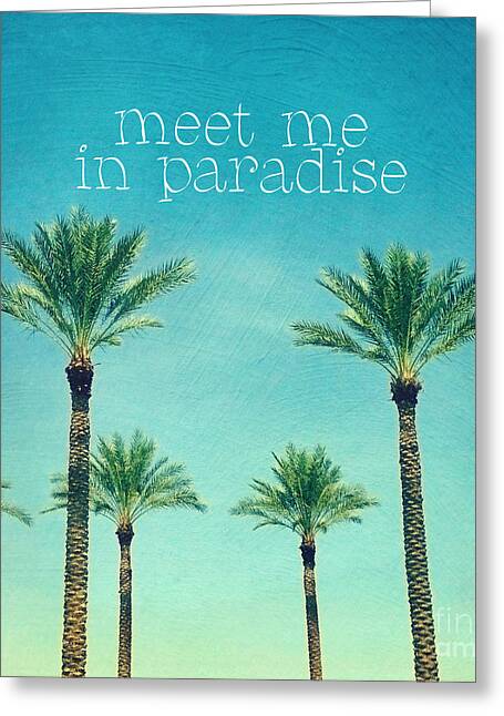Meet Me In Paradise- Palm Trees With Typography Greeting Card