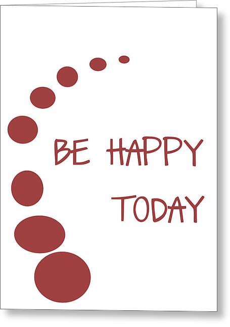 Designs Similar to Be Happy Today in Red