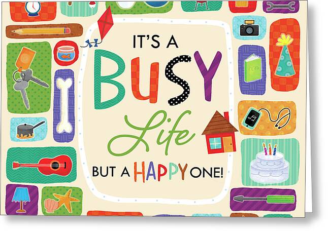 Busy Life Greeting Cards