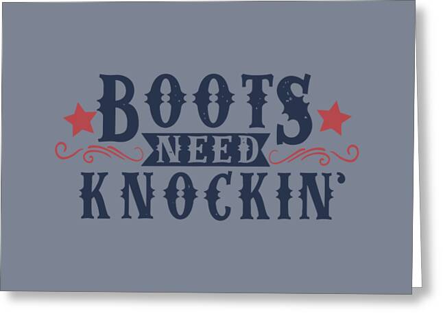 Knocking Boots Greeting Cards
