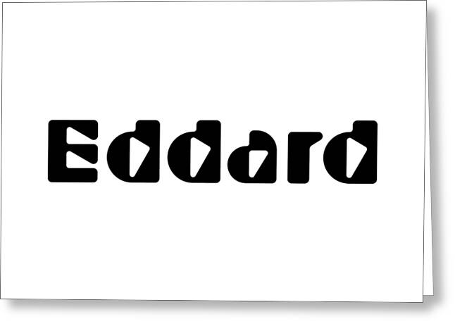 Eddard Greeting Cards