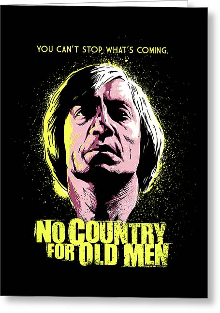 No Country For Old Men Greeting Cards Fine Art America