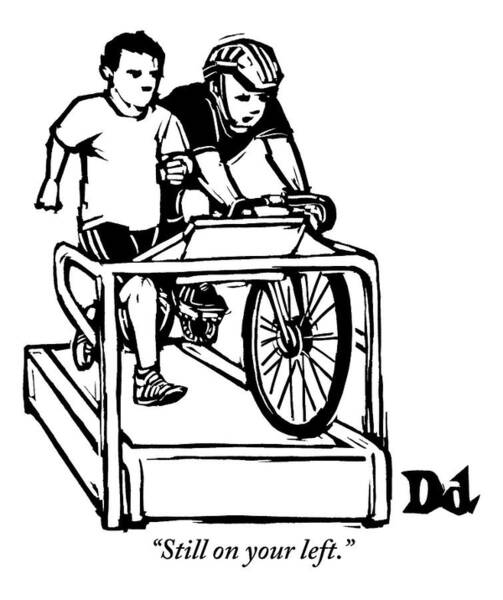 Wall Art - Drawing - A Cyclist Says To A Jogger. They Are Both by Drew Dernavich