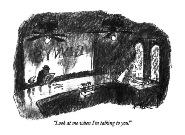 Wall Art - Drawing - Look At Me When I'm Talking To You! by Robert Weber