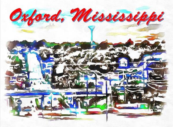  Digital Art - Oxford Mississippi 38655 by Catherine Lott