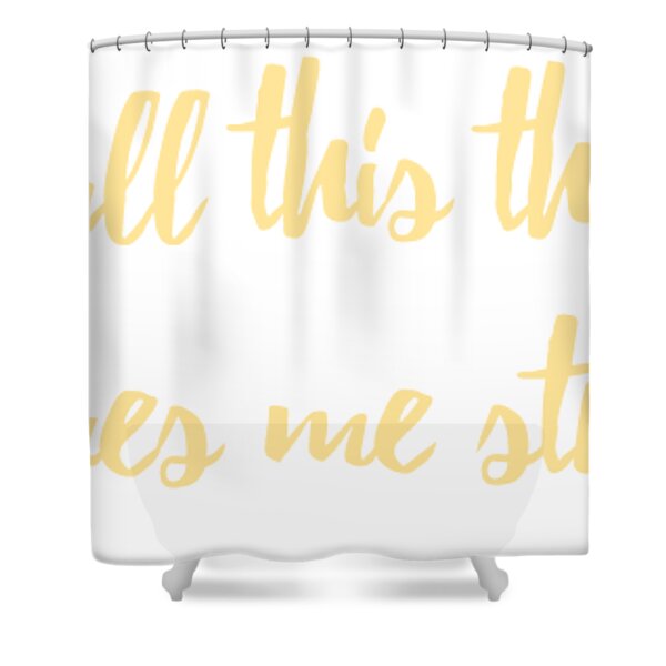 I Can Do All This Through Him Who Gives Me Strength Shower Curtain