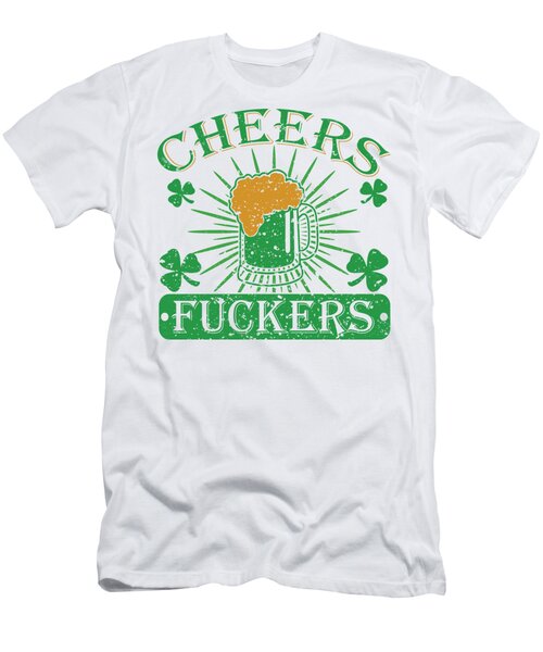 Cheers Fuckers St Patricks Day Men Women Beer Drinking Mugs Tshirt Lucky  Shirt Irish Gifts T-Shirt Hoodie - AnniversaryTrending