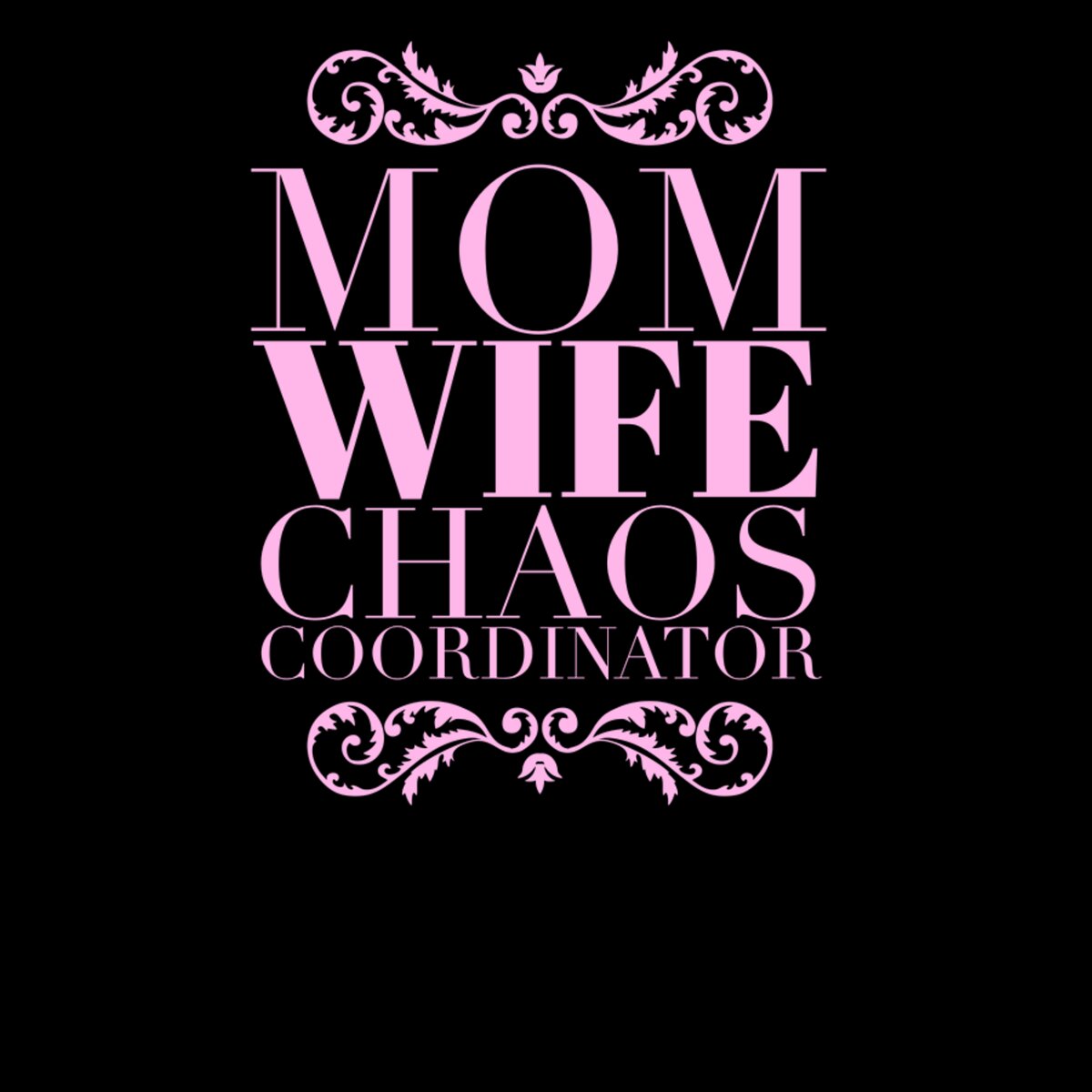 Pink Mom Wife Chaos Coordinator Duvet Cover For Sale By Kanig Designs