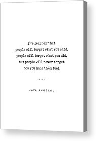 Maya Angelou Quote Acrylic Prints