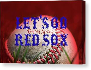 Let's Go Red Sox Digital Art Canvas Prints