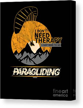 FUNNY I DONT NEED THERAPY I JUST NEED TO GO PARAGLIDING PILOT 