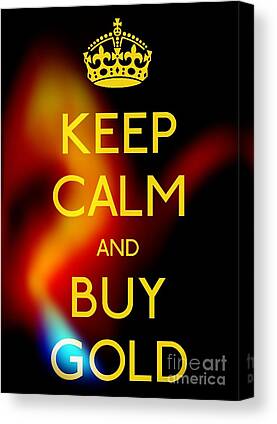 Keep Calm And Buy Gold Canvas Prints