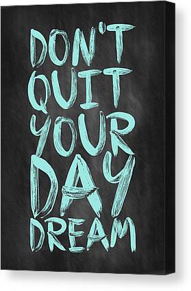 Inspirational Quote Canvas Prints