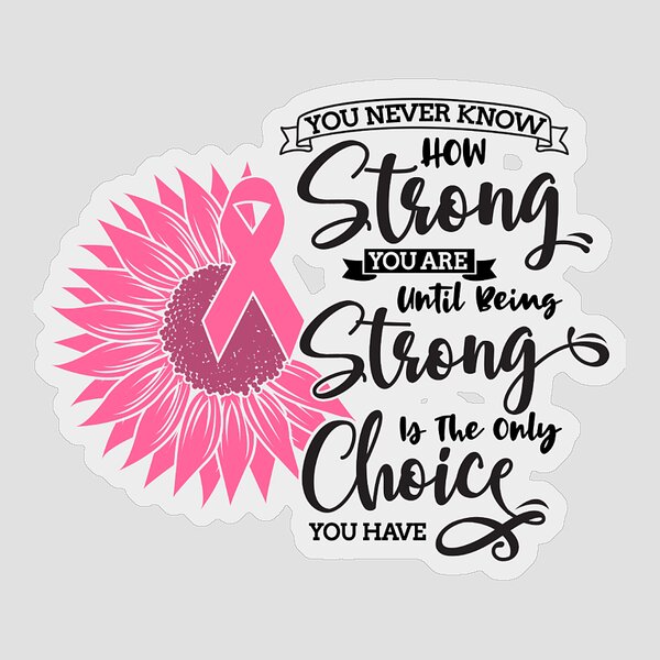 Breast Cancer Awareness SVG,You Never Know How Strong You Are