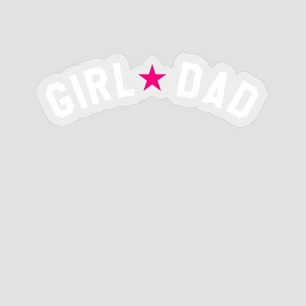 Girl Dad #girldad Father Daughter Artistic Bubble-free stickers 