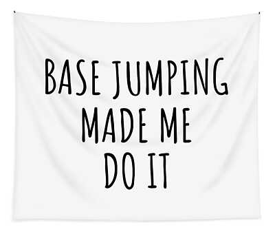 Base Jumping Tapestries