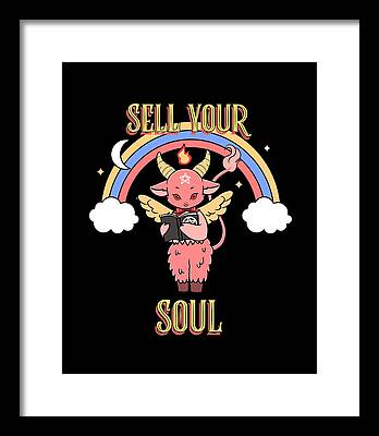 Sell Your Soul Digital Art Framed Prints