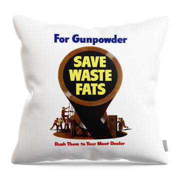 Designs Similar to For Gunpowder Save Waste Fats