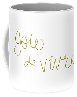 Joie De Vivre Coffee Mugs