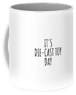 Die-cast Coffee Mugs