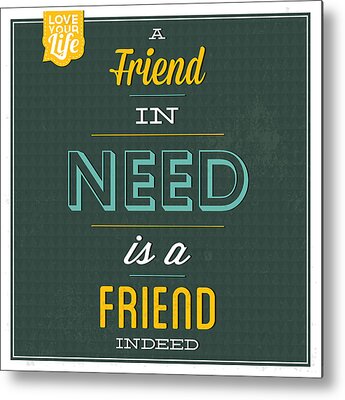 Designs Similar to Friend Indeed by Naxart Studio