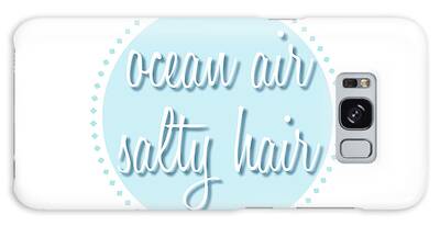 Salty Air Galaxy Cases