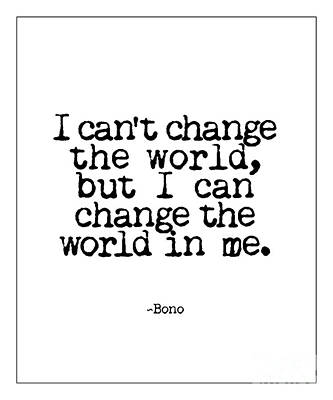 I Can't Change The World Posters