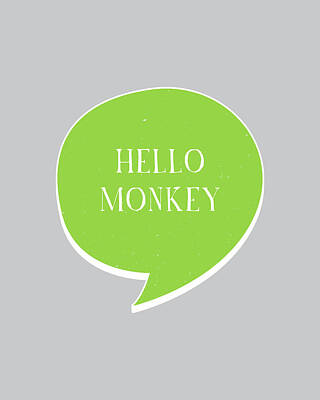 Designs Similar to Hello Monkey by Samuel Whitton