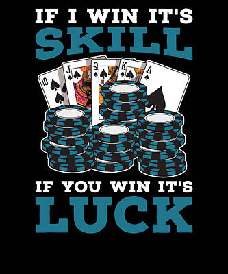 Poker Is Not Luck It's A Skill Poker Funny Game' Sticker