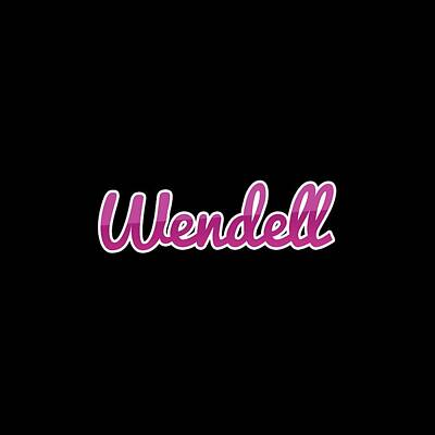 Wendell Posters