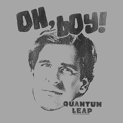 Designs Similar to Quantum Leap - Oh Boy