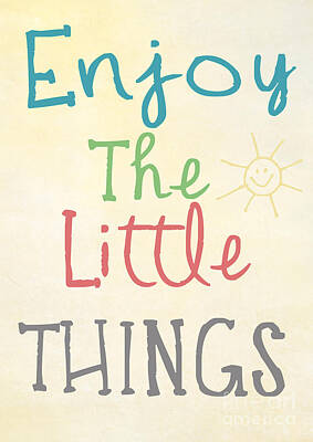 Designs Similar to Enjoy The Little Things