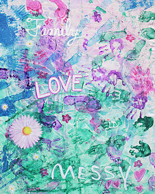  Painting - Famiy Love is Messy Love by April Kasper