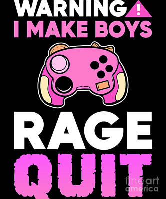 Warning I make boys rage quit