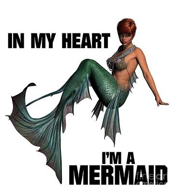 Designs Similar to In My Heart I'm a Mermaid