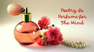  Mixed Media - Poetry is Perfume by Nancy Ayanna Wyatt and Lolame