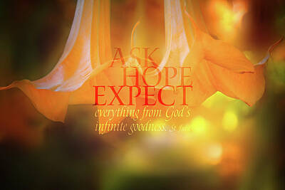 Designs Similar to Ask Hope Expect Flower