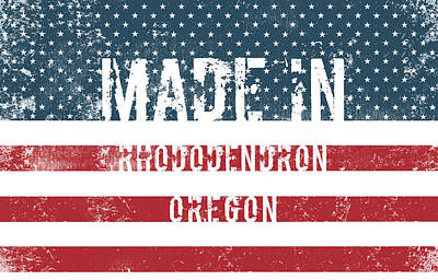 Designs Similar to Made in Rhododendron, Oregon #1